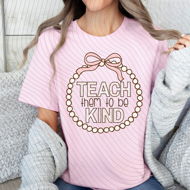 Teach Them To Be Kind T-Shirt *Back to School Sale*